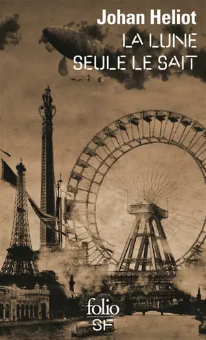 La Lune seule le sait - Johan Heliot