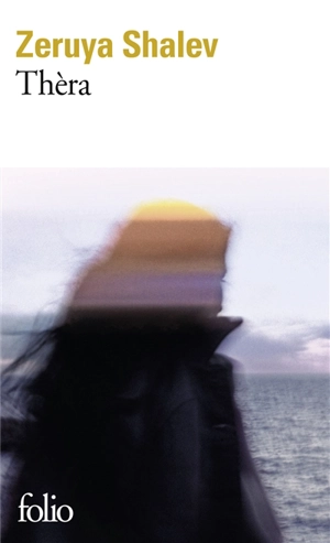 Thèra - Zeruya Shalev