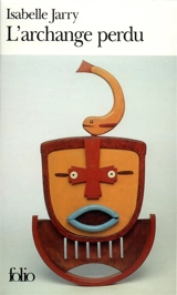L'archange perdu - Isabelle Jarry