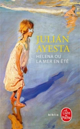 Helena ou La mer en été - Julian Ayesta