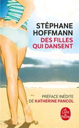 Des filles qui dansent. Des garçons qui tremblent - Stéphane Hoffmann