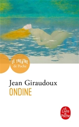 Ondine : pièce en trois actes, 1939 - Jean Giraudoux