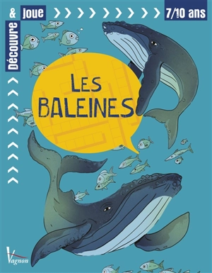 Les baleines : 7-10 ans - Stéphanie Viards