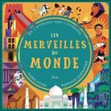 Les merveilles du monde : de l'intérieur vers l'extérieur - Isabel Otter