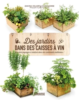 Des jardins dans des caisses à vin - Jean-Paul Collaert