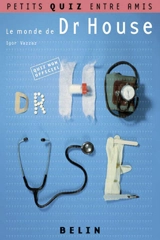 Le monde de Dr House - Igor Vazzaz