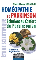 Homéopathie et Parkinson : solutions au confort du parkinsonien : étude scientifique - Albert-Claude Quemoun