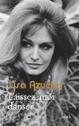 Laissez-moi danser - Lisa Azuelos