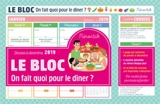 Le bloc : on fait quoi pour le dîner ? : de janvier à décembre 2019 - Emilie Thuillez