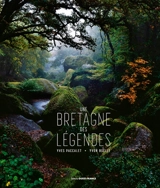 Une Bretagne des légendes - Yves Paccalet