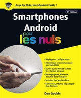 Smartphones Android pour les nuls - Dan Gookin