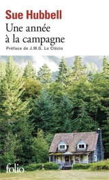 Une année à la campagne : vivre les questions - Sue Hubbell