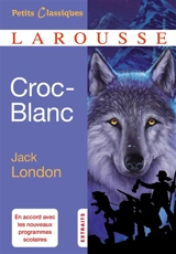 Croc-Blanc : extraits - Jack London