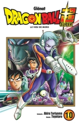 Dragon ball super. Vol. 10. Le voeu de Moro - Akira Toriyama