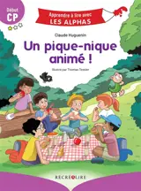 Un pique-nique animé ! : début CP - Claude Huguenin
