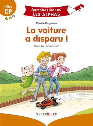 La voiture a disparu ! : milieu CP - Claude Huguenin