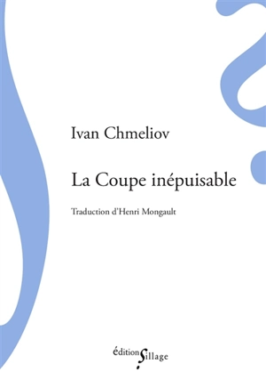 La coupe inépuisable - Ivan Chmeliov