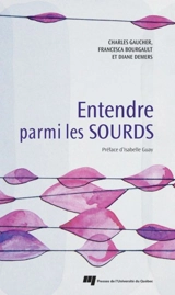 Entendre parmi les sourds - Charles Gaucher