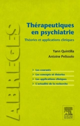 Thérapeutiques en psychiatrie : théories et applications cliniques - Yann Quintilla