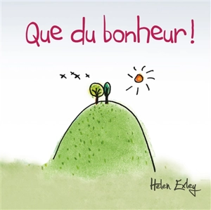 Que du bonheur ! - Pam Brown