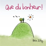 Que du bonheur ! - Pam Brown