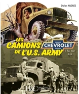 Les camions Chevrolet 1,50-ton 4x4 de l'US Army - Didier Andres