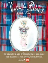 Vive la reine ! - Hélène Tran