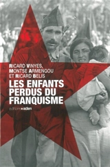 Les enfants perdus du franquisme - Ricard Vinyes