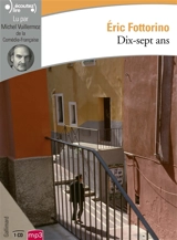 Dix-sept ans - Eric Fottorino