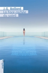 La face cachée du soleil - J.G. Ballard