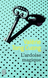 L'ardoise magique - Valérie Tong Cuong