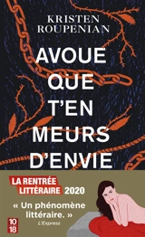 Avoue que t'en meurs d'envie : Cat Person et autres nouvelles - Kristen Roupenian
