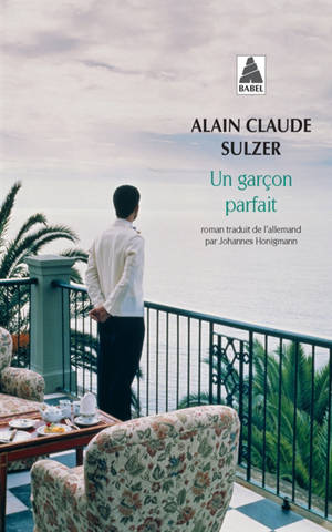 Un garçon parfait - Alain Claude Sulzer