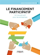 Le financement participatif : un nouvel outil pour les entreprises - Arnaud Poissonnier