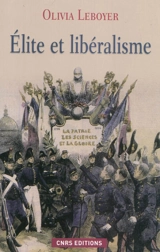 Elite et libéralisme - Olivia Leboyer