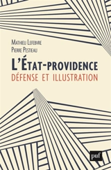 L'Etat-providence : défense et illustration - Mathieu Lefebvre