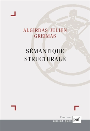 Sémantique structurale - Algirdas Julien Greimas
