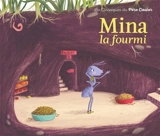 Mina la fourmi - Anne-Marie Chapouton
