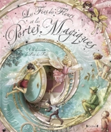 Les fées des fleurs et les portes magiques : à la découverte du pays des fées - Cicely Mary Barker
