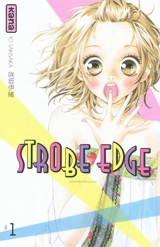 Strobe Edge. Vol. 1 - Io Sakisaka