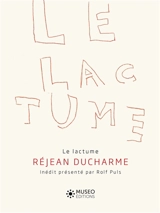 Le lactume - Réjean Ducharme