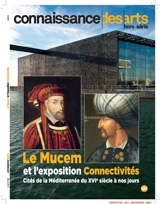 Le Mucem et l'exposition Connectivités : cités de la Méditerranée du XVIe siècle à nos jours - Jean-Michel Charbonnier