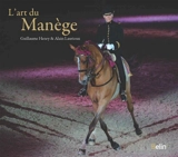 L'art du manège - Guillaume Henry