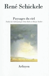 Paysages du ciel - René Schickele