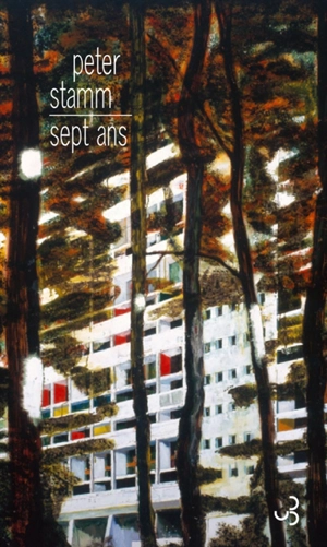 Sept ans - Peter Stamm