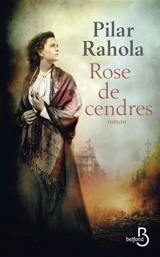 Rose de cendres - Pilar Rahola