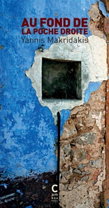 Au fond de la poche droite - Yannis Makridakis