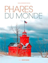 Phares du monde - Jean-Christophe Fichou