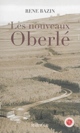 Les nouveaux Oberlé - René Bazin