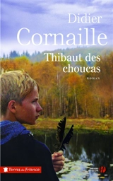 Thibaut des choucas - Didier Cornaille